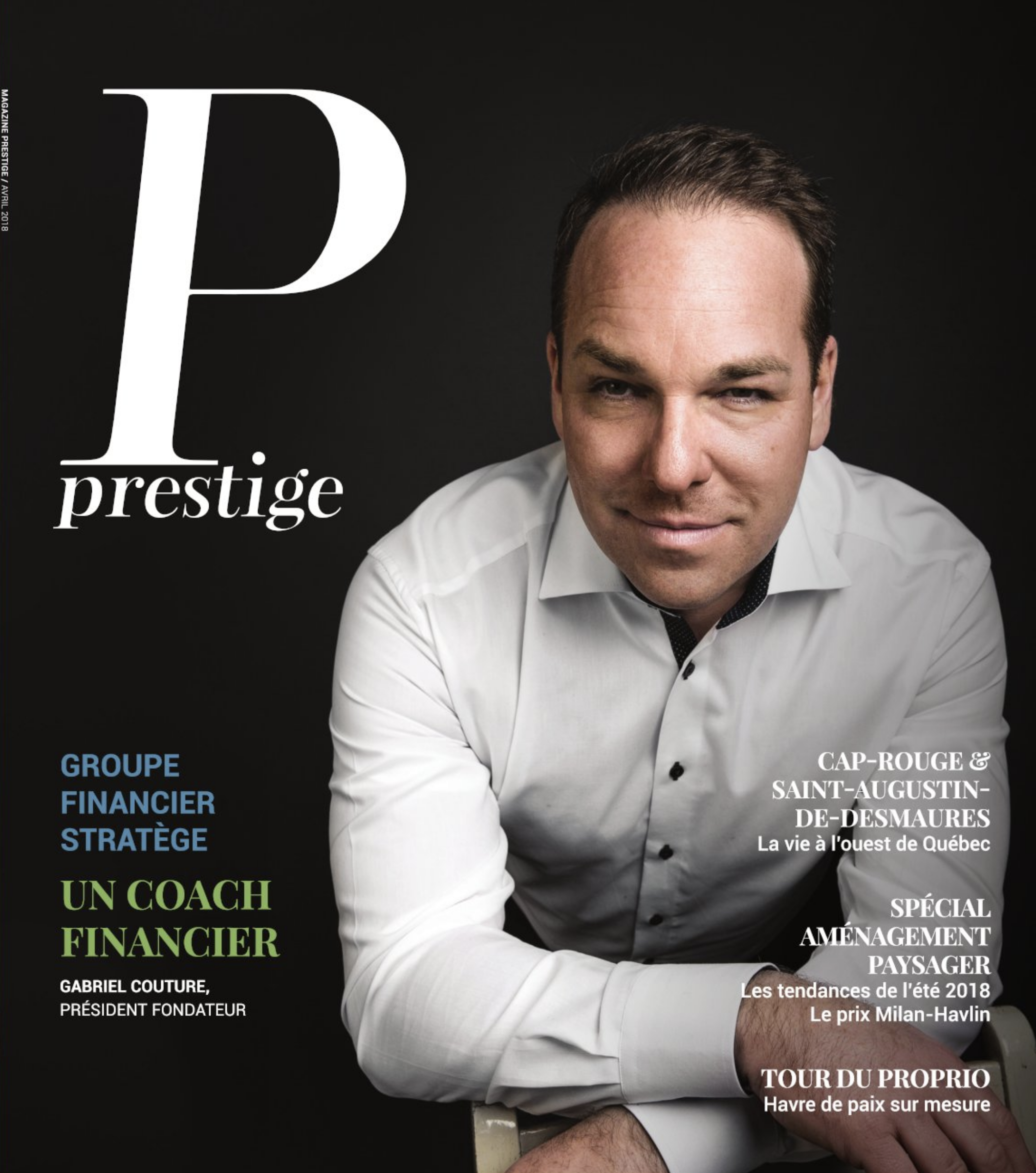 Gabriel Couture - Magazine Prestige - Avril 2018